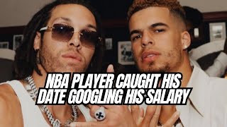 NBA Player Caught His Date Googling His Salary [upl. by Torey]