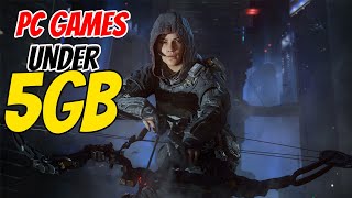 Top 5 Pc Games Under 5gb  Best Pc Games Under 5gb 2021 [upl. by Latton830]