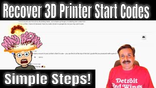 Solved Recover your 3D printer Start Codes from an old gcode file 🤯 [upl. by Llenrad]
