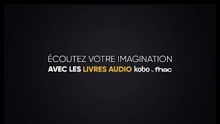 Ecoutez votre imagination au Quai du Polar avec les livres audio Kobo by Fnac [upl. by Eniamirt]