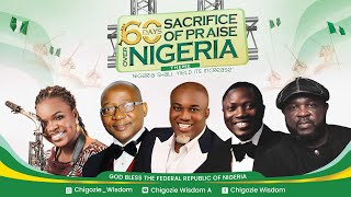 60 DAYS SACRIFICE OF PRAISE OVER NIGERIA  DAY 40  CHIGOZIE WISDOM [upl. by Morse]