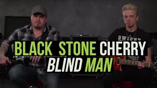 Black Stone Cherry  Blind Man Playthrough [upl. by Vladimar]