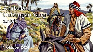 Anak Hasil Hubungan Yang Salah 1 Oktober 2024 [upl. by Fosque481]