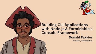 Building CLI apps with Nodejs amp Formidables console framework  Donald Pakkies [upl. by Annabella224]