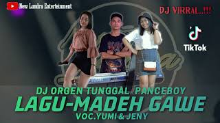 Dj Ganjor Lagu Dayak Madeh Gawe Sound tiktok virall  versi organ tunggal  VocYumi amp Jeny [upl. by Denman]