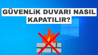 Windows 10 Güvenlik Duvarı Kapatma [upl. by Kaylil]