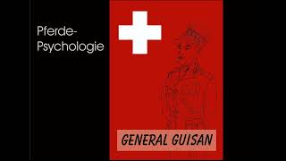 General Guisan  PferdePsychologie Teil 5 [upl. by Cherian670]