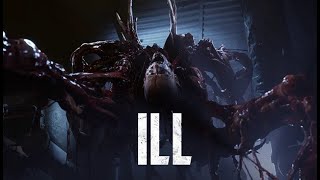 ILL Gameplay Trailer New FPS Horror Game [upl. by Najtsirk]