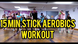 15 min Nonstop Cardio Stick Aerobics Workout  Stick Aerobics  HiLow  Cardio [upl. by Oah]