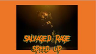 Salvaged Rage  sped upNightcore [upl. by Atteiluj]