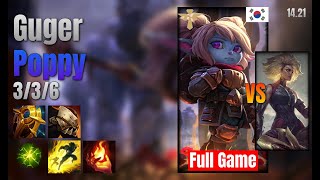 Guger Support Poppy vs Rell lol KR solo rank Full Game 1421 [upl. by Jorin618]