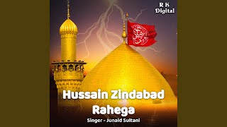 Hussain Zindabad Rahega [upl. by Hallam358]