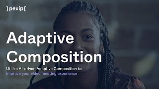 Utilize AIdriven Adaptive Composition to improve your video meeting experience [upl. by Evy918]