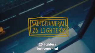 Wifisfuneral  25 Lighters Instrumental [upl. by Ontine]