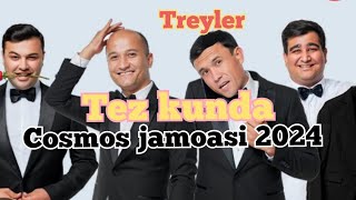 Cosmos jamoasi yangi konsert dasturi 2024 Treyler 👏👏Cosmos team new concert program 2024 👏👏Tez kunda [upl. by Ahsikin]