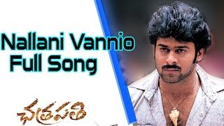 Nallani Vannio Full Song ll Chatrapathi Movie ll Prabhas Shreya [upl. by Sorel468]