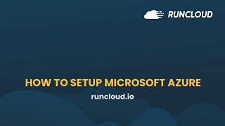 How To Setup Microsoft Azure Server  RunCloud [upl. by Anchie836]