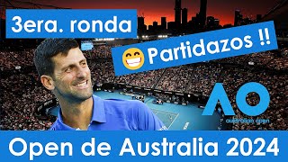 ⏰Se vienen 🎾👀BUENOS PARTIDOS 👉quottercera rondaquot👈 🏆AO 2024 [upl. by Anthony]