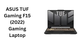 ASUS TUF Gaming F15 2022 Gaming Laptop Product Review [upl. by Anahsed]