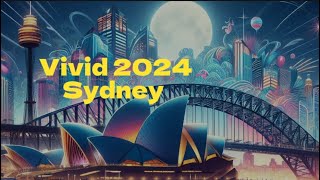 Vivid 2024  Sydney [upl. by Krueger136]