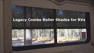 Legacy Combo Roller Shades for RVs [upl. by Farny]