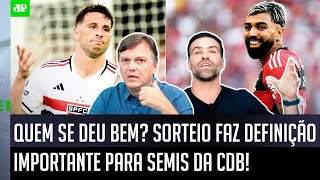 BOA NOTÍCIA para FLAMENGO E SÃO PAULO SORTEIO faz DEFINIÇÃO IMPORTANTE sobre SEMI da Copa do Brasil [upl. by Enyawal]