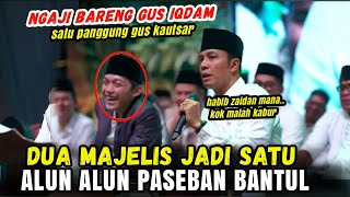 LIVE GUS IQDAM  GUS KAUTSAR  HABIB ZAIDAN  HADROH PUSAT  ALUNALUN PASEBAN BANTUL YOGYAKARTA [upl. by Cthrine]