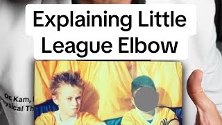 Explaining The Details Of Little League Elbow [upl. by Sirois]