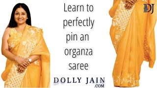 Learn to Perfectly Pin an Organza Saree  Dolly Jain Saree Draping [upl. by Mellar]