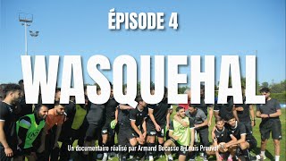 WASQUEHAL  ÉPISODE 4  série documentaire [upl. by Cida]