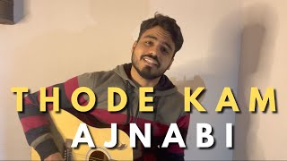 Thode Kam Ajnabi Cover  Pagglait  Arijit Singh  Himani Kapoor [upl. by Artek]