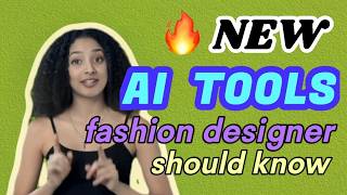 New AI TOOLS  fashion designer should know [upl. by Atiuqcir]