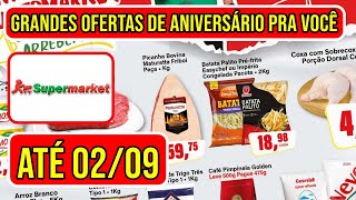 MELHORES OFERTAS SUPERMARKET VÃLIDAS DE 3008 A 020924  PROMOÃ‡Ã•ES DE ANIVERSÃRIO SUPERMARKET [upl. by Auka]