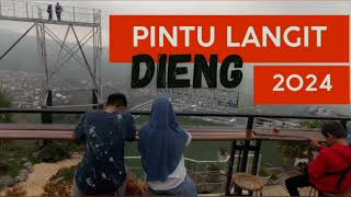 SEJUKNYA PINTU LANGIT DIENG WONOSOBO Liburan Tahun Baru 2024 [upl. by Edik]