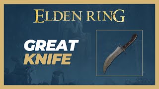 Great Knife Weapon Location  Elden Ring [upl. by Groeg]