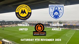 MASSIVE POINT ON THE ROAD  Torquay United 00 Tonbridge Angels 09112024 [upl. by Hselin]