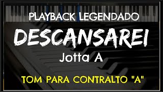 🎤 Descansarei PLAYBACK LEGENDADO no Piano – TOM CONTRALTO “A” Jotta A by Niel Nascimento [upl. by Notse167]