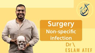 Prevention  Surgery I Nonspecific infection I Dr Eslam Atef [upl. by Weaver]