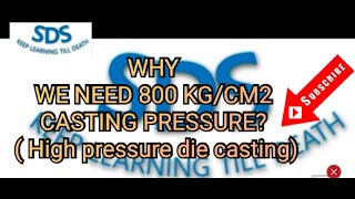 Why we need 800 kgcm2 casting pressure  High pressure die casting [upl. by Yobybab258]