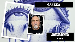 Gaerea  Coma Album Review [upl. by Anerres]