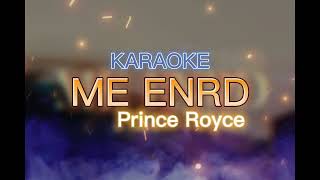 🎙Me ENRD Prince Royce  KARAOKE RD [upl. by Riella]