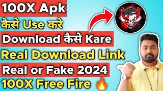 100X Apk Download Link  100X Apk Download Kaise Karen  100X Apk FF  100x Apk Not Installed [upl. by Eneli]