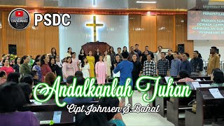 PSDC  ANDALKANLAH TUHAN [upl. by Aiyekal703]