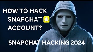 How To Hack SnapChat Account  SnapChat Account Hack 2024 [upl. by Suneya]