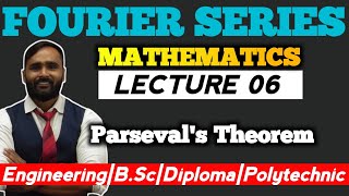 Fourier Series  Lecture 06  Parsevals Theorem  MATHEMATICS  PRADEEP GIRI SIR [upl. by Enoch179]