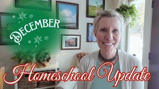 December Holiday Homeschool Update and Chat 4th Grade homeschooling [upl. by Kresic510]