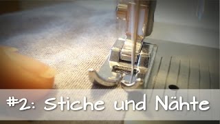 2 Die richtigen Stiche und Nähte für dein Patchwork  ♥PatchworkGrundkurs für Anfänger♥ [upl. by Eilagam]