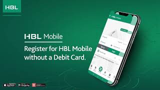 How to Register for HBL Mobile Without a Debit Card [upl. by Jamal]