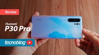 Huawei P30 Pro  Review Tecnoblog [upl. by Richara]