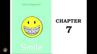 Smile by Raina Telgemeier Chapter 7 [upl. by Fausta312]